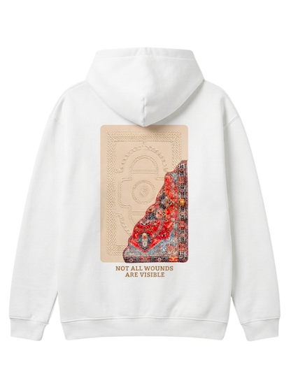 "NOT ALL WOUNDS ARE VISIBLE" Hoodie