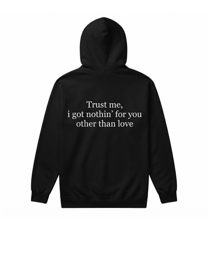 "Trust Me" Hoodie