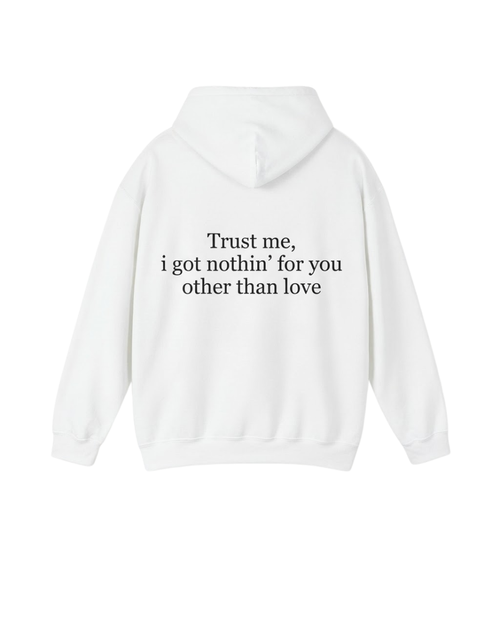 "Trust Me" Hoodie