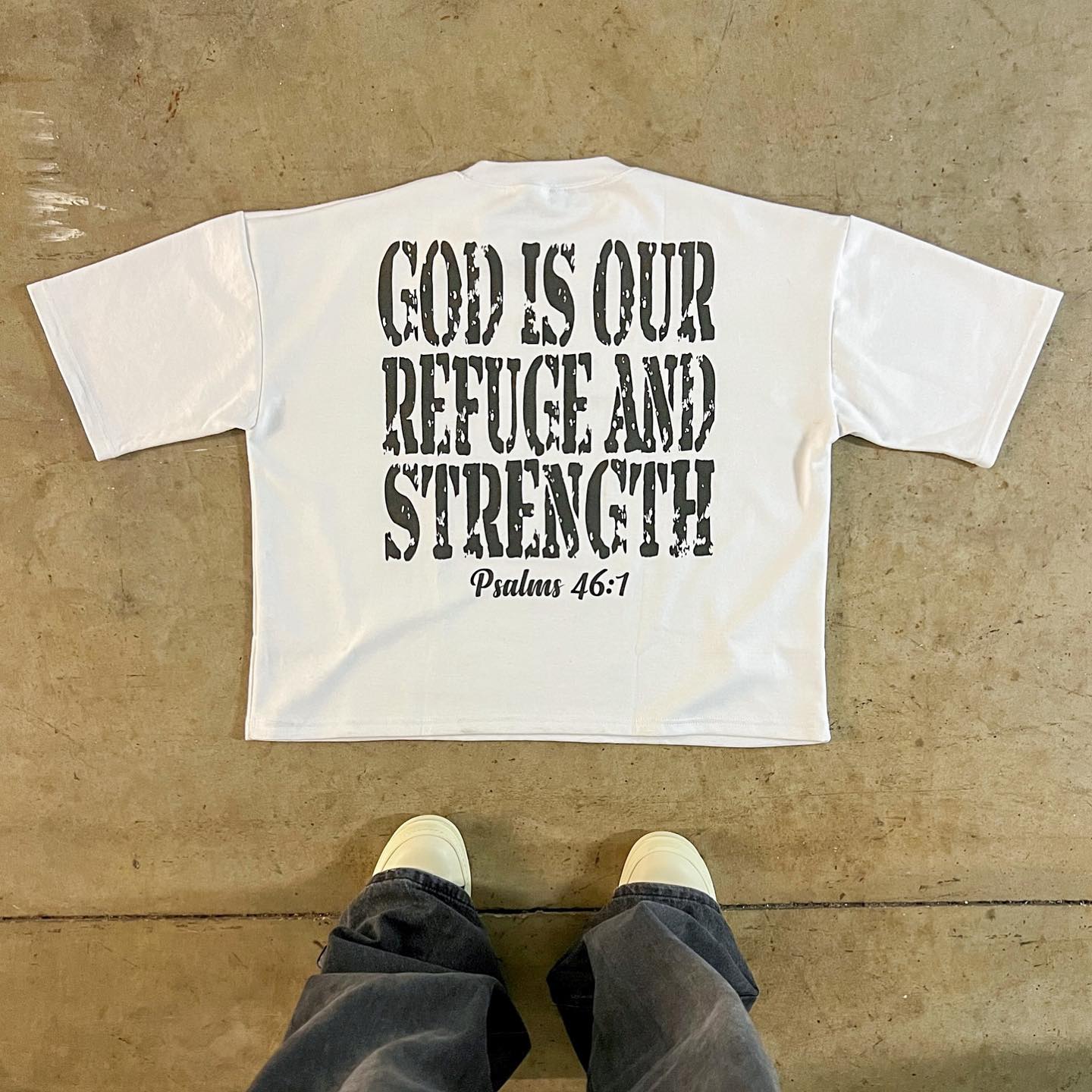 GOD IS OUR REFUGE AND STRENGTH Tee