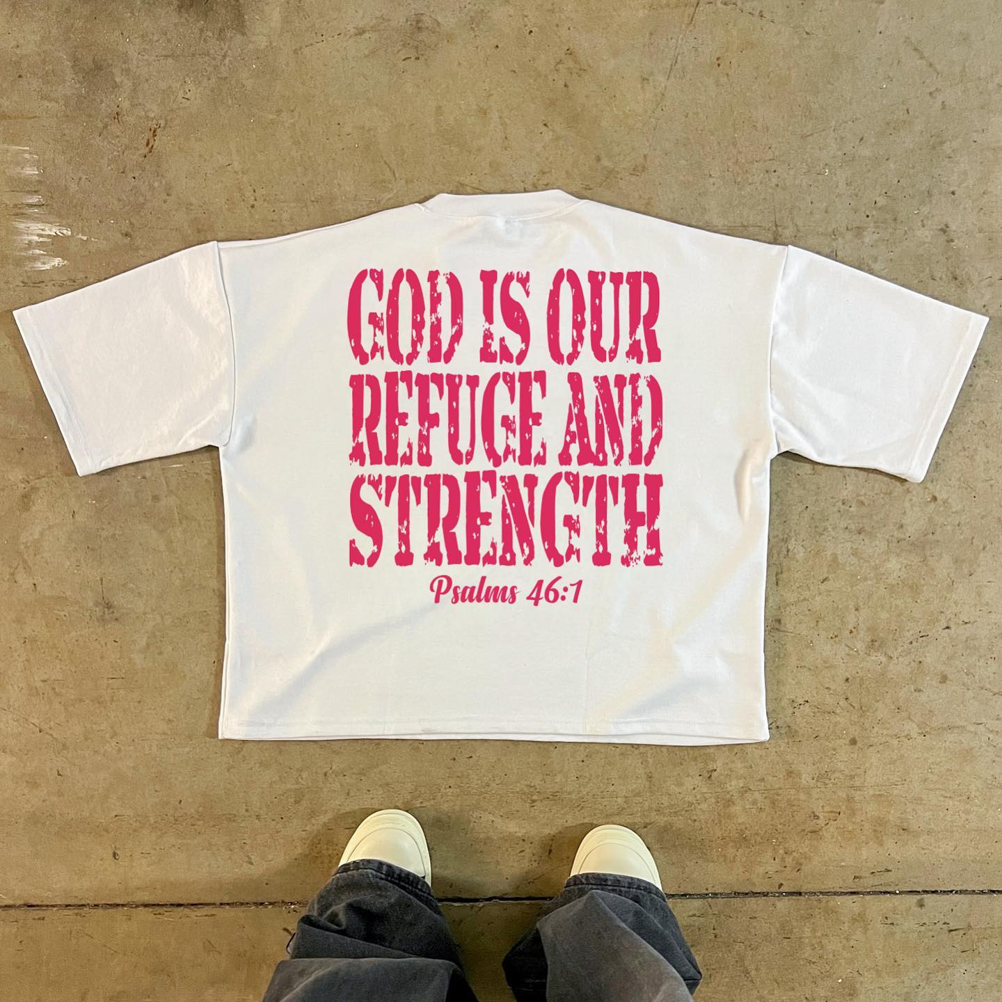 GOD IS OUR REFUGE AND STRENGTH Tee