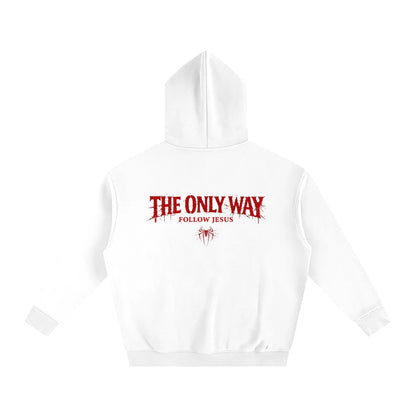 The Only Way Hoodie